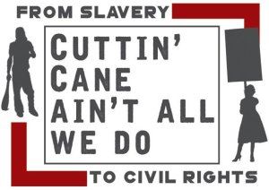 Cuttin’ Cane Ain’t All We Do